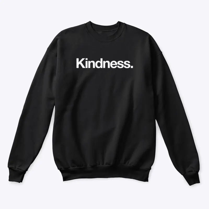 Edge of Wonder 'Kindness' Sweatshirts